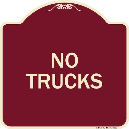Signmission Designer Series Driveway No Trucks, Burgundy Heavy-Gauge Aluminum Sign, 18" x 18", BU-1818-24123 A-DES-BU-1818-24123